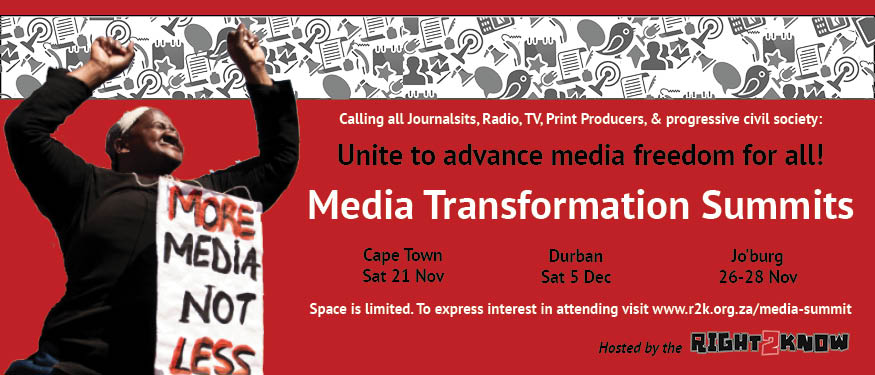 South African-based Right2Know Campaign is hosting a series of conferences to explore how the country’s media environment can be improved. Read the report: Media Transformation & the Right to Communicate